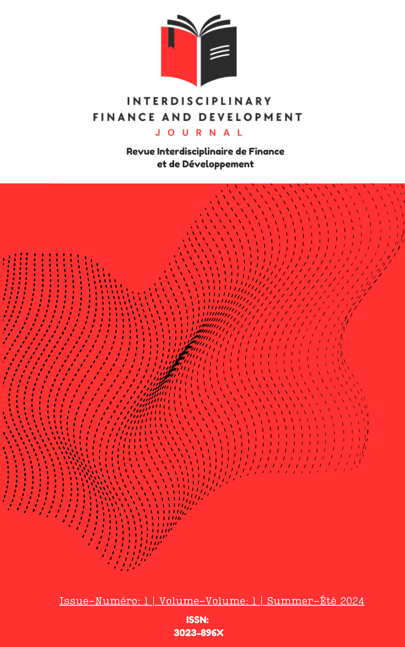 					Afficher Vol. 1 No 1 (2024): Revue Interdisciplinaire de Finance et de Développement
				